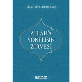 Allah'a Yönelişin Zirvesi Kerim Buladı
