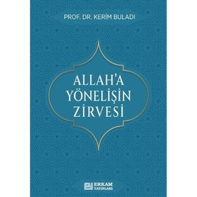 Allah'a Yönelişin Zirvesi Kerim Buladı