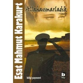ALLAHAISMARLADIK - ESAT MAHMUT KARAKURT