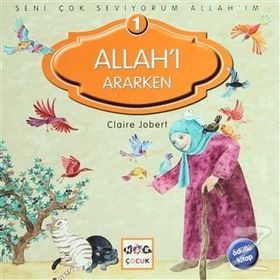 Allah'ı Ararken - Calire Jobert
