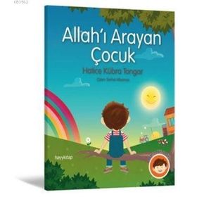 ALLAH'I ARAYAN ÇOCUK - ÜNVER ORAL