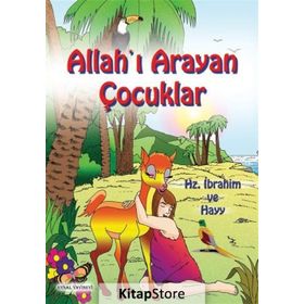 ALLAH'I ARAYAN ÇOCUKLAR 5 YAŞ VE ÜSTÜ - MÜRŞİDE UYSAL