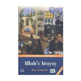 ALLAH`I ARAYIŞ - EBU ABDULLAH HARIS EL-MUHASIBI