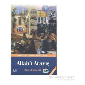 ALLAH`I ARAYIŞ - EBU ABDULLAH HARIS EL-MUHASIBI