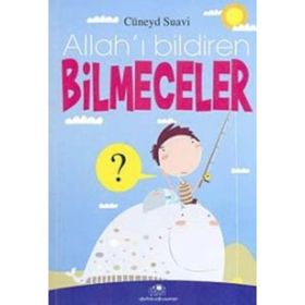 Allah'ı Bildiren Bilmeceler - Cüneyd Suavi