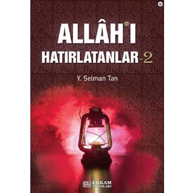 Allah'ı Hatırlatanlar 2 - Y. Selman Tan