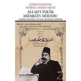 Allah'ı İnkar Mümkün Müdür - Ahmed Hilbi