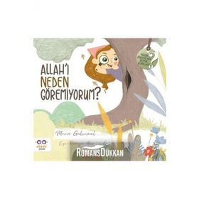 Allahı Neden Göremiyorum Küçük Mervenin Büyük Soruları 1 Cezve Çocuk Yayınları