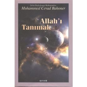 Allah’ı Tanımak - muhammed cevad bahoner