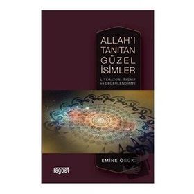 Allah'ı Tanıtan Güzel İsimler - Emine Öğük
