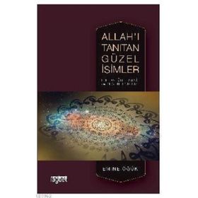 Allah'ı Tanıtan Güzel İsimler - Emine Öğük