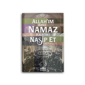 Allahım Bana Namaz Kılmayı Nasip Et - İdris Tüzün