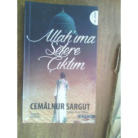 Allahıma Sefere Çıktım - Cemalnur Sargut