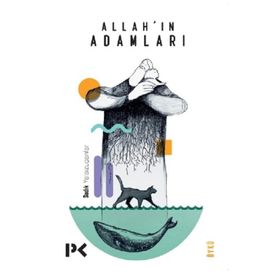 Allah'ın Adamları - Sadık Yalsızuçanlar