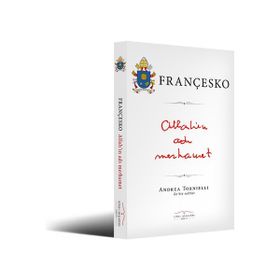 Allah'ın Adı Merhamet - Papa Francesco Jorge Mario Bergoglio