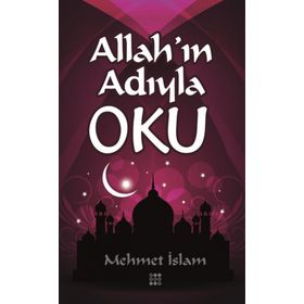 Allahın Adıyla Oku - Mehmet İslam