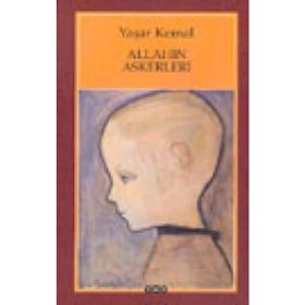 ALLAHIN ASKERLERI - YAŞAR KEMAL