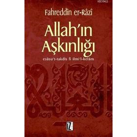 ALLAH´IN AŞKINLIĞI - FAHREDDÎN ER-RÂZÎ