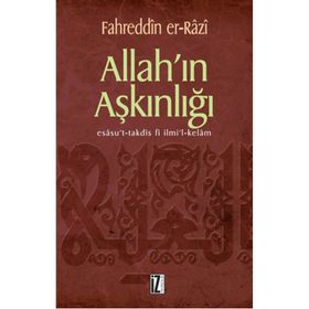 ALLAH´IN AŞKINLIĞI - FAHREDDÎN ER-RÂZÎ