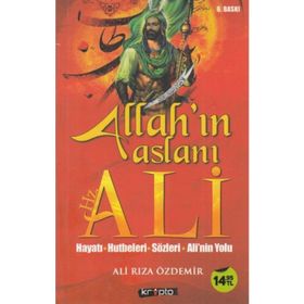 ALLAH'IN ASLANI HZ. ALI - İSKENDER ÖZDEMIR