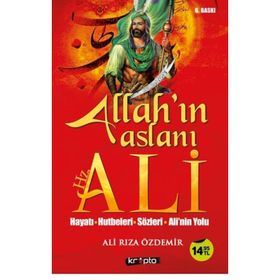 ALLAH'IN ASLANI HZ. ALI - İSKENDER ÖZDEMIR