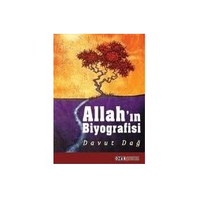 Allah’ın Biyografisi - Davut Dağ