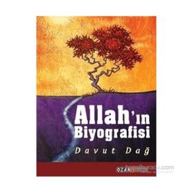 Allah’ın Biyografisi - Davut Dağ