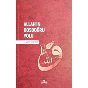 Allah'ın Dosdoğru Yolu - Halit Yıldız