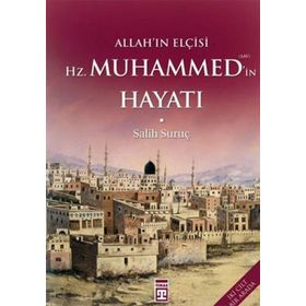 ALLAH'IN ELÇİSİ HZ. MUHAMMED'IN HAYATI (2 CILT, TEK KITAP) - SALIH SURUÇ