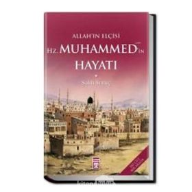 ALLAH'IN ELÇİSİ HZ. MUHAMMED'IN HAYATI (2 CILT, TEK KITAP) - SALIH SURUÇ