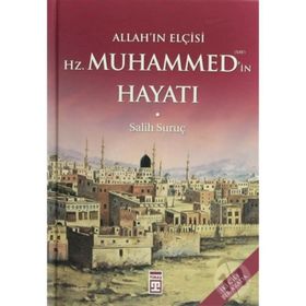 ALLAH'IN ELÇİSİ HZ. MUHAMMED'IN HAYATI (2 CILT, TEK KITAP) - SALIH SURUÇ
