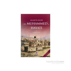 ALLAH'IN ELÇİSİ HZ. MUHAMMED'IN HAYATI (2 CILT, TEK KITAP) - SALIH SURUÇ