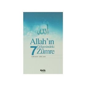 ALLAH'IN GÖLGESINDEKI 7 ZÜMRE - ERSAN URCAN