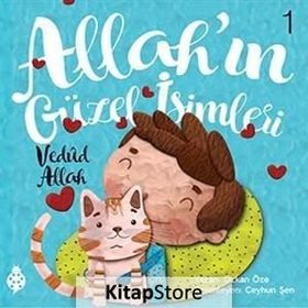 Allah’ın Güzel İsimleri 1 - Vedud - Özkan Öze