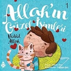 Allah’ın Güzel İsimleri 1 - Vedud - Özkan Öze