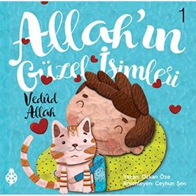 Allah’ın Güzel İsimleri 1 - Vedud - Özkan Öze