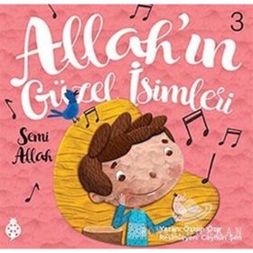 Allah'ın Güzel İsimleri 3 - Semi Allah - Özkan Öze