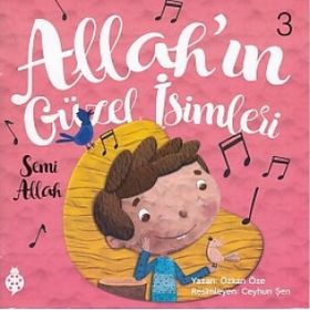 Allah'ın Güzel İsimleri 3 - Semi Allah - Özkan Öze