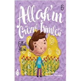 Allah'ın Güzel İsimleri 6 - Özkan Öze