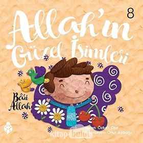 Allah'ın Güzel Isimleri 8 - Bari Allah