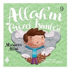 Allah’ın Güzel İsimleri 9 - Musavvir Allah - Özkan Öze