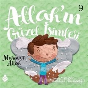 Allah’ın Güzel İsimleri 9 - Musavvir Allah - Özkan Öze