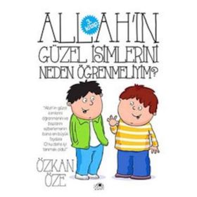 Allah’ın Güzel İsimlerini Neden Öğrenmeliyim? - Özkan Öze