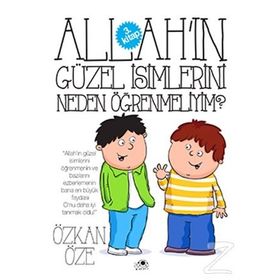 Allah’ın Güzel İsimlerini Neden Öğrenmeliyim? - Özkan Öze