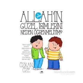 Allah’ın Güzel İsimlerini Neden Öğrenmeliyim? - Özkan Öze