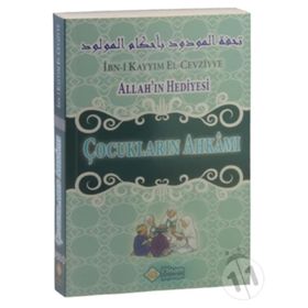 Allah’ın Hediyesi - Çocukların Ahkamı - ibnul kayyim el cevziyye
