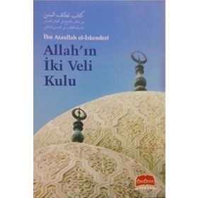 ALLAH'IN İKİ VELI KULU - ATÂULLAH İSKENDERÎ