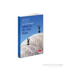 ALLAH'IN İKİ VELI KULU - ATÂULLAH İSKENDERÎ