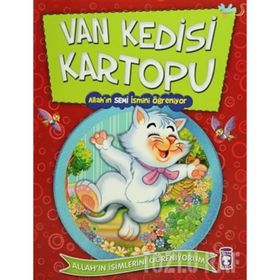ALLAHIN İSİMLERİNİ ÖĞRENİYORUM VAN KEDISI KARTOPU ALLAHIN SEMI İSMİNİ ÖĞRENİYOR - NUR KUTLU