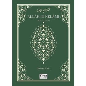 Allah'ın Kelamı - Meal Tefsir - Mehmet Türk